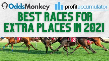 Best Horse Racing Extra Places races remaining in 2021 for Matched Betting