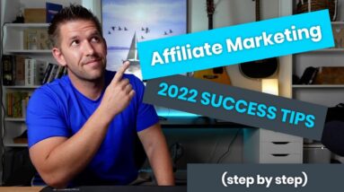 Affiliate Marketing for Beginners: How to get started in 2022