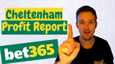 Cheltenham Profit from One bet365 Account!